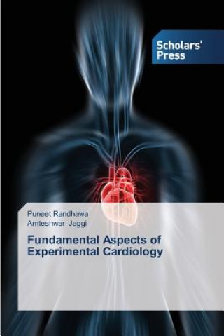 Книга Fundamental Aspects of Experimental Cardiology Randhawa Puneet