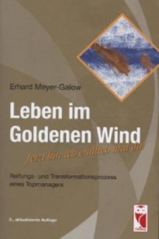 Книга Leben im Goldenen Wind Erhard Meyer-Galow