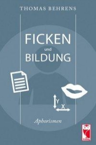 Книга Ficken und Bildung Thomas Behrens