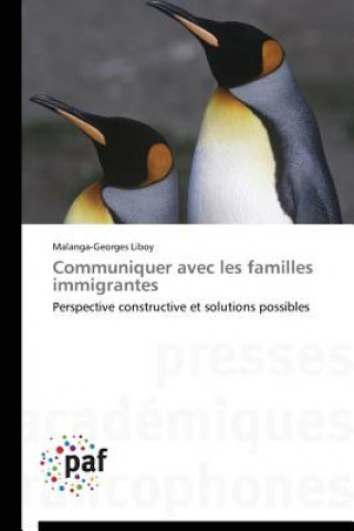 Könyv Communiquer Avec Les Familles Immigrantes Liboy-M
