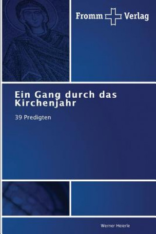 Kniha Gang durch das Kirchenjahr Heierle Werner