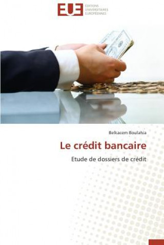 Kniha Le Cr dit Bancaire Boulahia-B