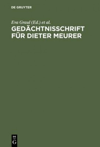 Książka Gedachtnisschrift fur Dieter Meurer Eva Graul