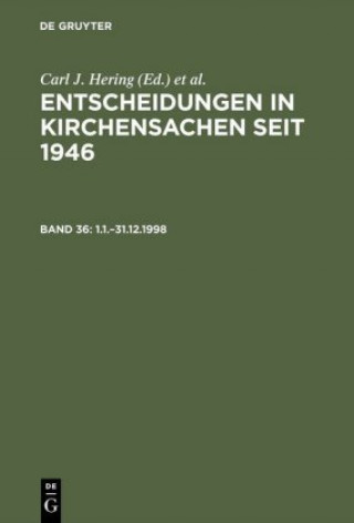 Könyv Entscheidungen in Kirchensachen seit 1946, Band 36, 1.1.-31.12.1998 Manfred Baldus