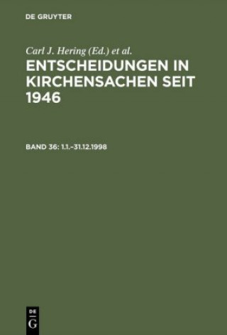 Książka Entscheidungen in Kirchensachen seit 1946, Band 36, 1.1.-31.12.1998 Manfred Baldus