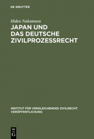 Könyv Japan und das deutsche Zivilprozessrecht Hideo Nakamura