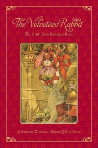 Könyv Classic Tale of the Velveteen Rabbit Williams Margery