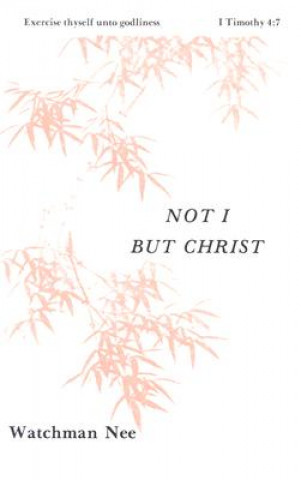 Kniha Not I, but Christ Neew