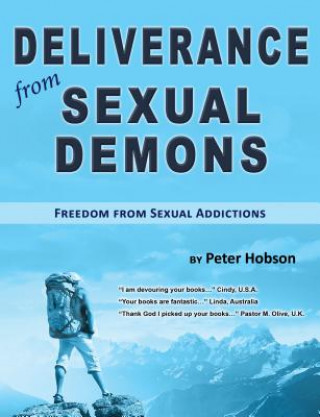 Könyv Deliverance from Sexual Demons Peter Hobson