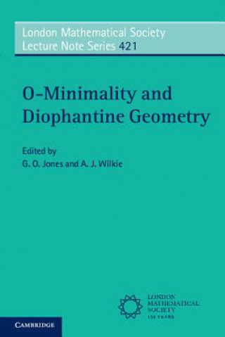 Kniha O-Minimality and Diophantine Geometry A. J. Wilkie