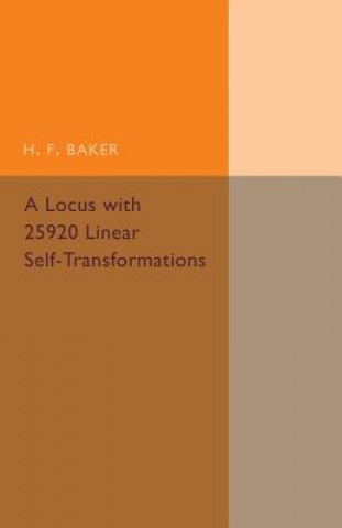 Książka Locus with 25920 Linear Self-Transformations H. F. Baker