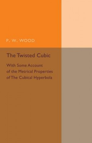 Knjiga Twisted Cubic P. W. Wood