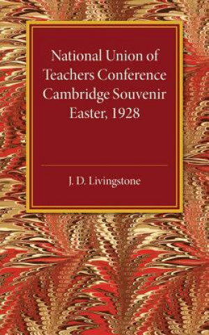 Carte National Union of Teachers Conference Cambridge Souvenir J. Livingstone