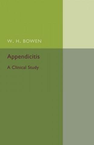 Livre Appendicitis W. H. Bowen