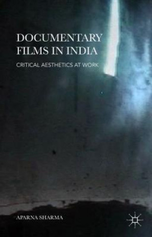 Carte Documentary Films in India Aparna Sharma