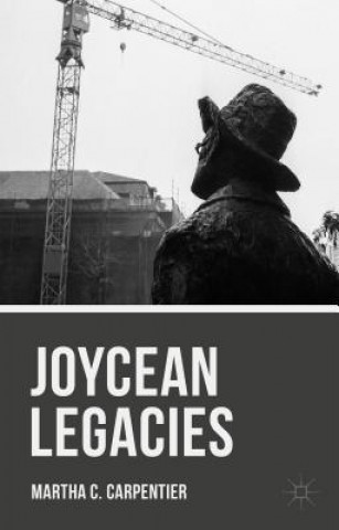 Book Joycean Legacies Martha C. Carpentier