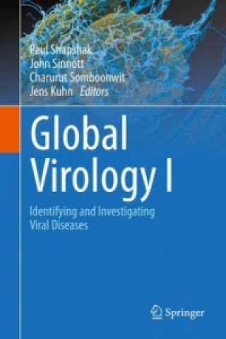 Kniha Global Virology I - Identifying and Investigating Viral Diseases Paul Shapshak