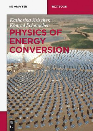 Kniha Physics of Energy Conversion Katharina Krischer