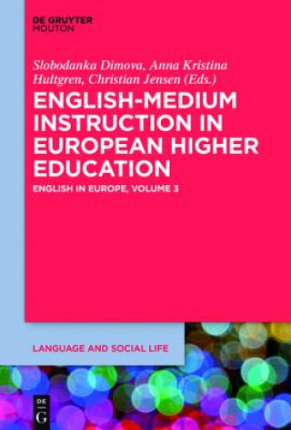 Carte English-Medium Instruction in European Higher Education Slobodanka Dimova