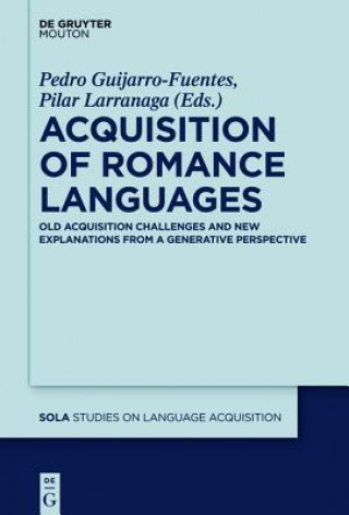 Книга Acquisition of Romance Languages Pedro Guijarro-Fuentes