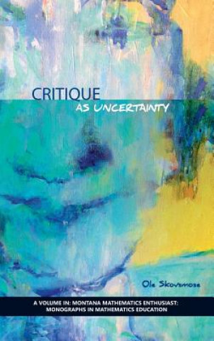 Carte Critique as Uncertainty OLE Skovsmose