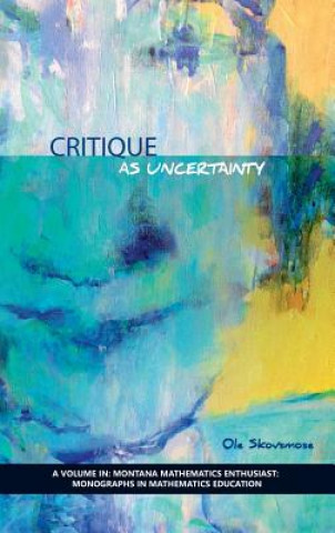 Libro Critique as Uncertainty OLE Skovsmose