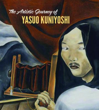 Kniha Artistic Journey of Yasuo Kuniyoshi Tom Wolf