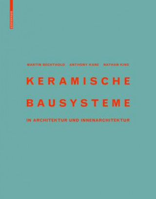 Livre Keramische Bausysteme Martin Bechthold