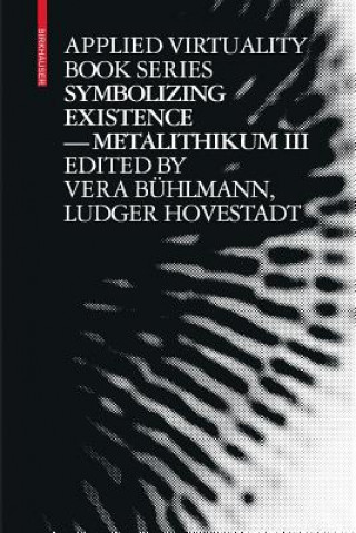 Kniha Symbolizing Existence Ludger Hovestadt