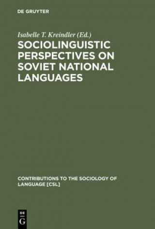 Carte Sociolinguistic Perspectives on Soviet National Languages Isabelle T. Kreindler