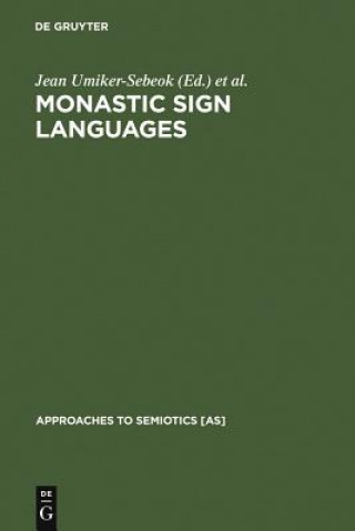Książka Monastic Sign Languages Thomas A. Sebeok