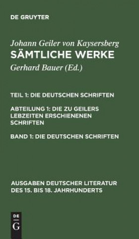 Livre Samtliche Werke, Band 1, Die deutschen Schriften Johann Geiler Von Kaysersberg