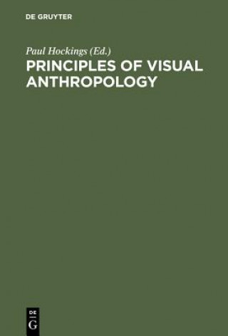 Kniha Principles of Visual Anthropology Paul Hockings