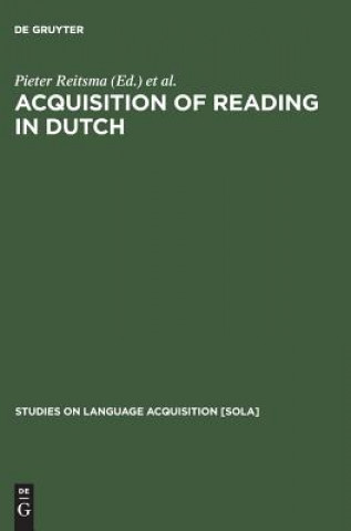 Kniha Acquisition of Reading in Dutch Pieter Reitsma