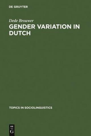 Książka Gender Variation in Dutch Dede Brouwer