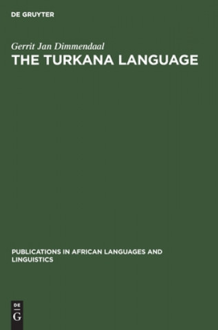 Kniha Turkana Language Gerrit J. Dimmendaal