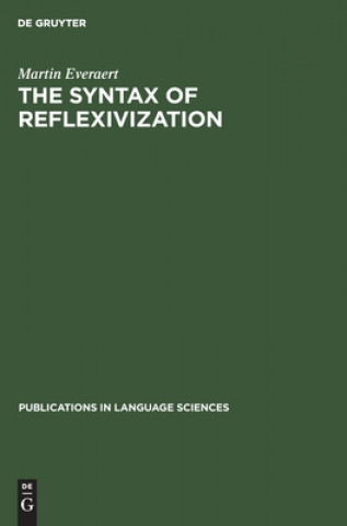 Kniha Syntax of Reflexivization Martin Everaert
