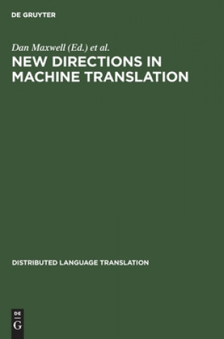 Книга New Directions in Machine Translation Dan Maxwell