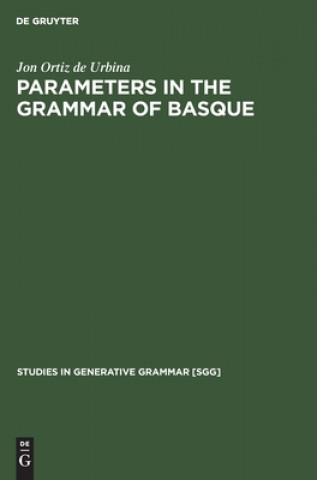 Könyv Parameters in the grammar of Basque 