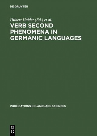 Knjiga Verb Second Phenomena in Germanic Languages Hubert Haider