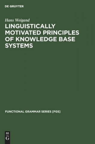 Kniha Linguistically motivated principles of knowledge base systems 