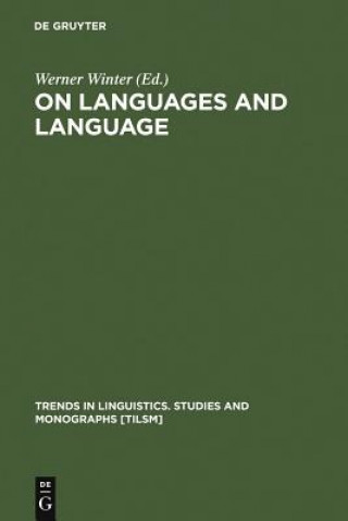 Knjiga On Languages and Language Werner Winter