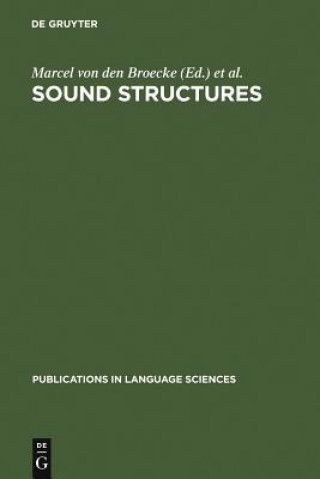 Könyv Sound Structures Marcel von den Broecke