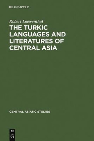 Carte Turkic Languages and Literatures of Central Asia Rudolf Loewenthal