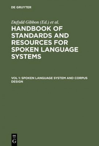 Knjiga Spoken Language System and Corpus Design Dafydd Gibbon