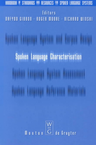 Könyv Spoken Language Characterization Dafydd Gibbon