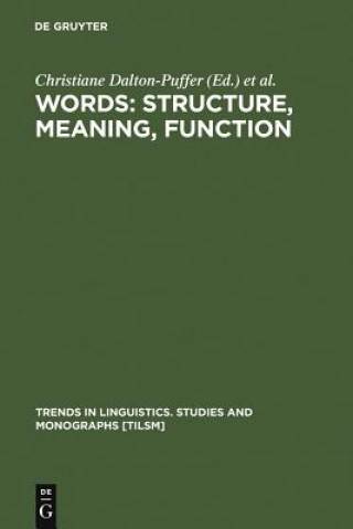 Kniha Words: Structure, Meaning, Function Christiane Dalton-Puffer