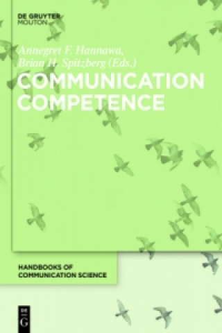 Kniha Communication Competence Annegret F. Hannawa