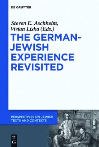 Carte German-Jewish Experience Revisited Steven E. Aschheim