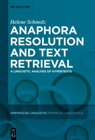 Knjiga Anaphora Resolution and Text Retrieval Helene Schmolz